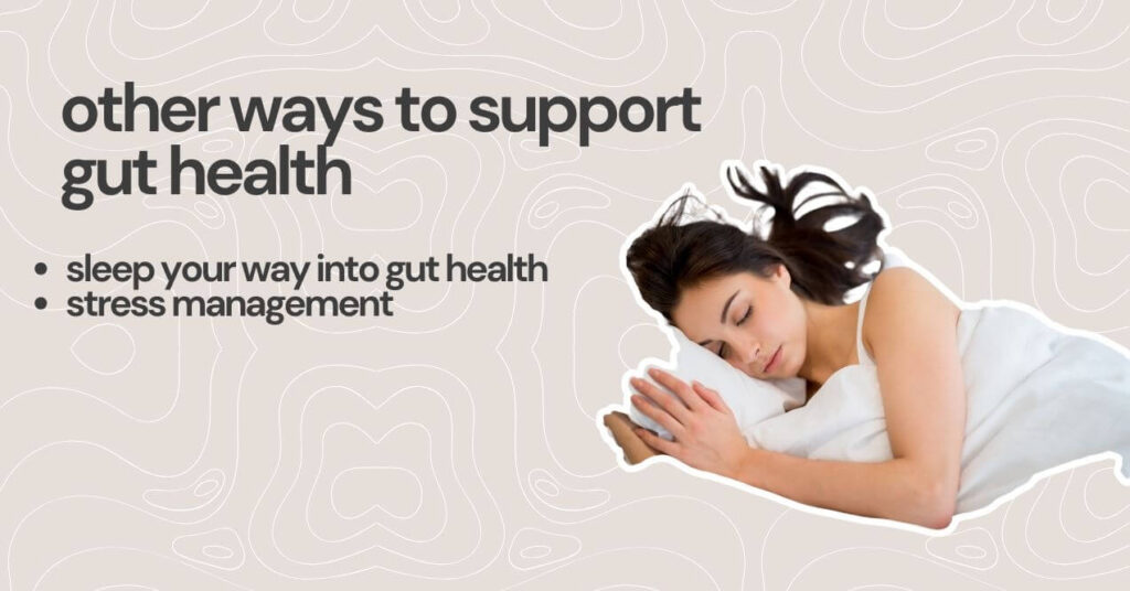 other ways to support gut health