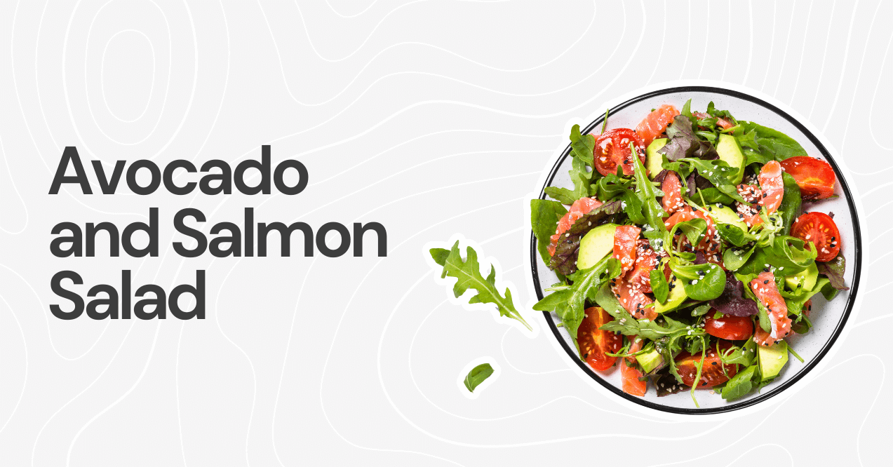 Avocado and Salmon Salad