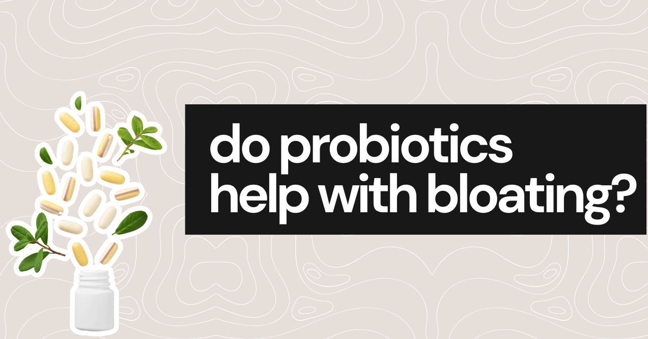 do probiotics help with bloating cover