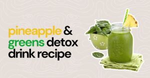 pineapple and greens detox drink recipe featured image showing a glass of healthy green smoothie