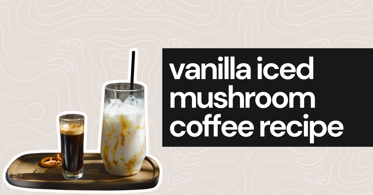 vanilla iced mushroom coffee recipe