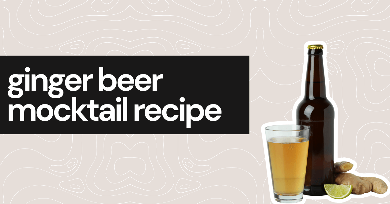 Ginger beer Mocktail Recipe