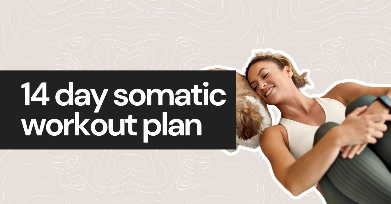 Somatic workout plan blog featured image with the title on the left and image of a happy woman on the right