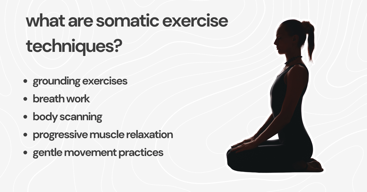 What Are Somatic Exercise Techniques