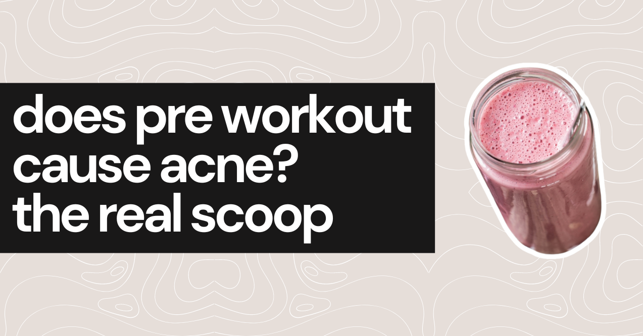 does pre workout cause acne