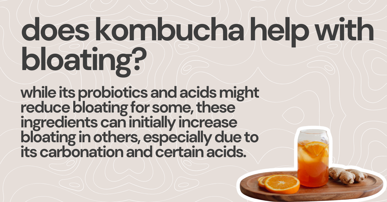 does kombucha help with bloating