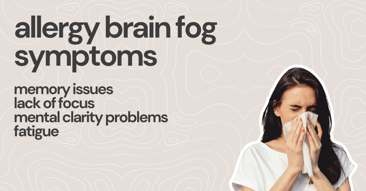 Can Allergies Cause Brain Fog? Fuzziness Trumeta