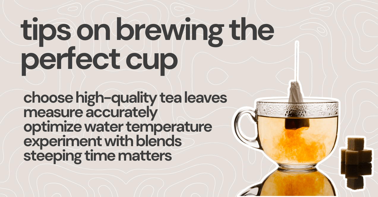 tips on brewing the perfect cup