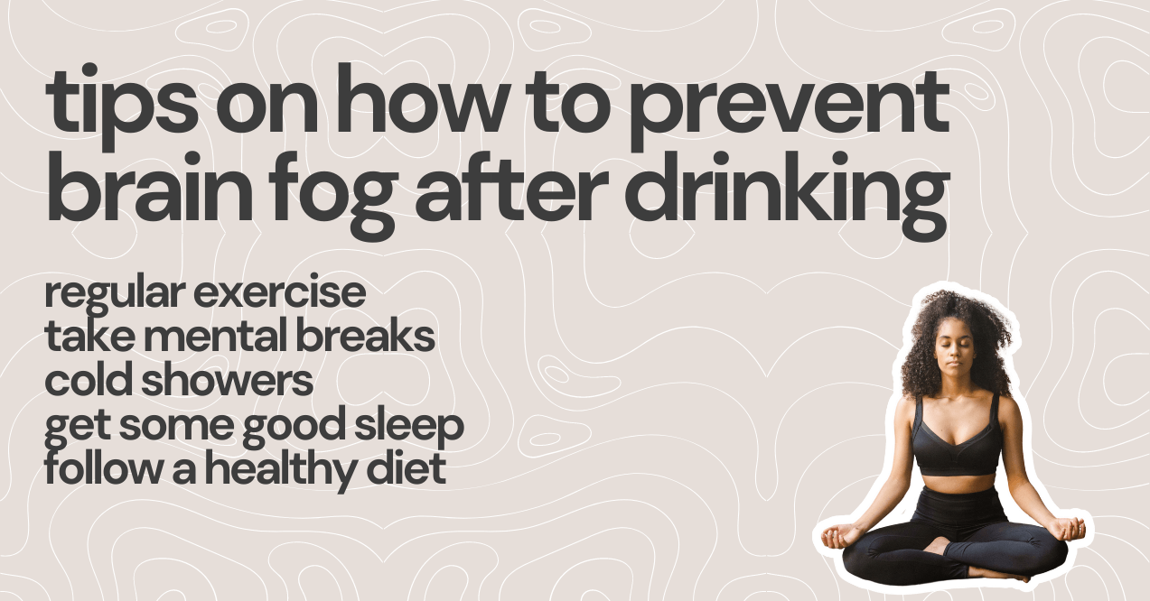 tips on how to prevent brain fog after drinking