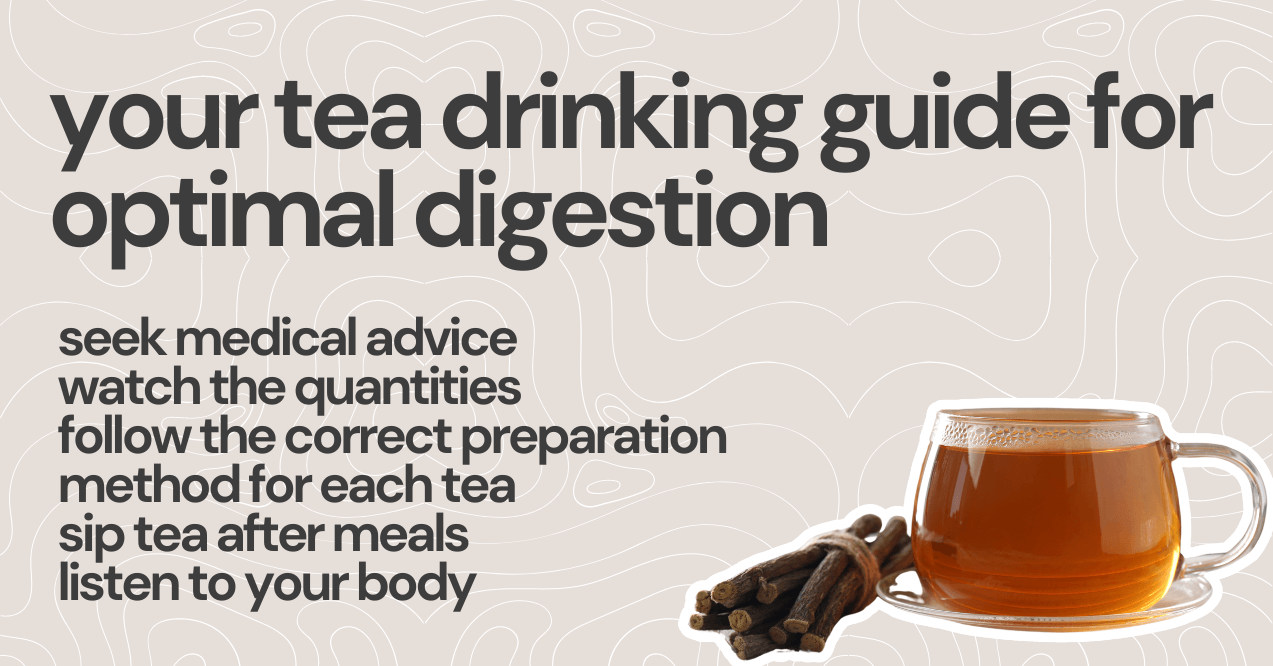 Your Tea Drinking Guide for Optimal Digestion