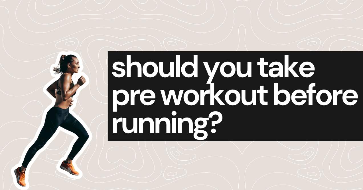 should you take pre workout before running cover picture