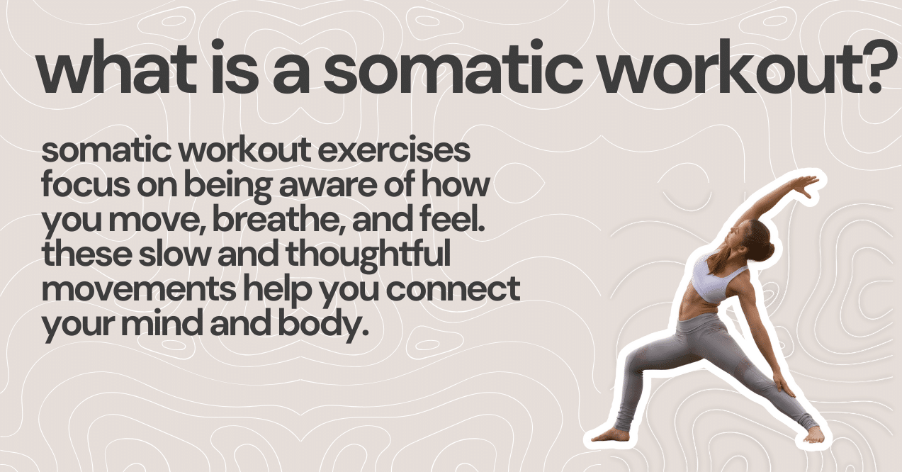 what is a somatic workout