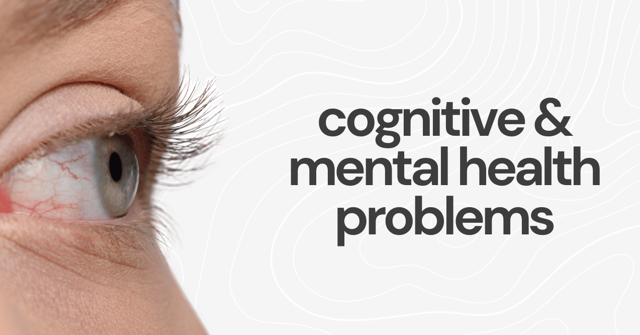 cognitive & mental health problems