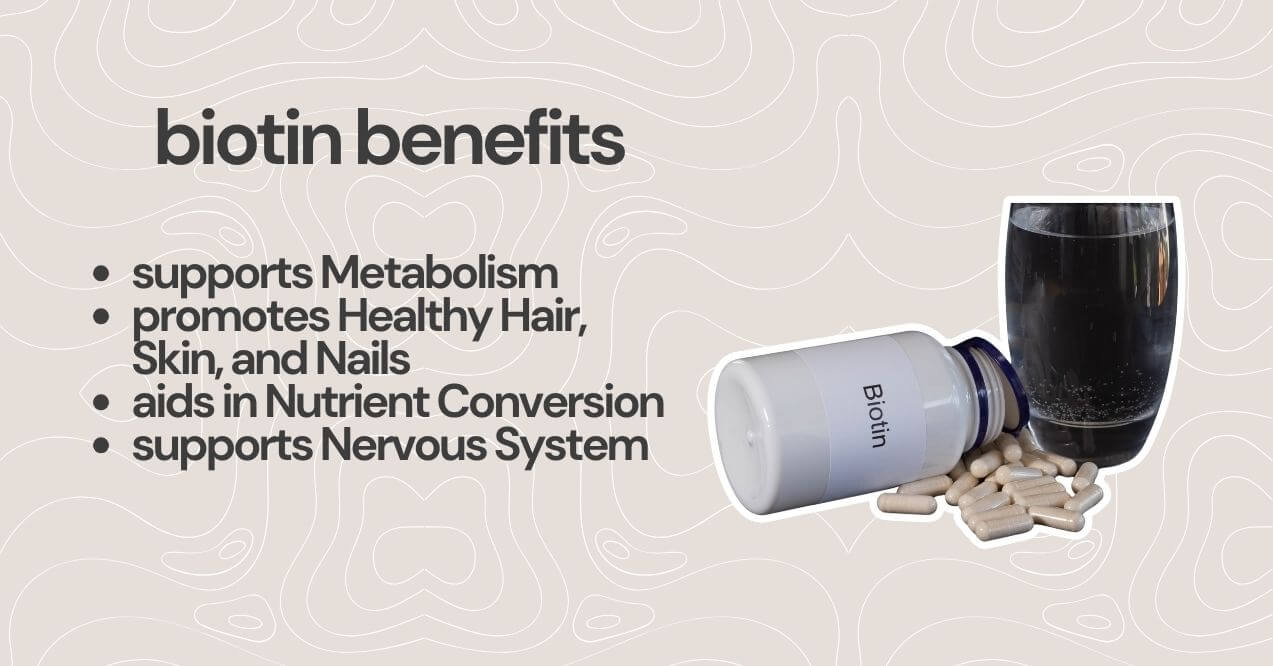 biotin benefits