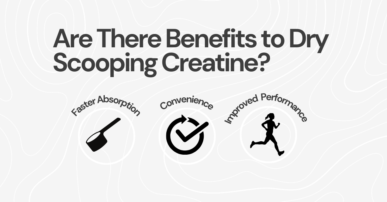 Are There Benefits to Dry Scooping Creatine?