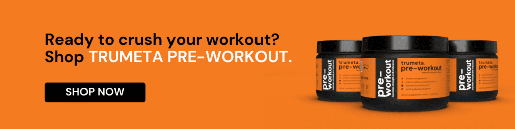 Trumeta Pre-Workout Supplement for Intense Workouts - Shop Now